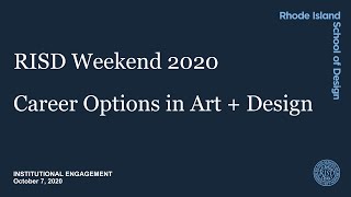 Career Options in Art + Design | RISD Weekend 2020