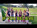 IF YOU BELIEVE - Strive to Be ft Patch Crowe - Coreografia Zin Scheligan - Zumba 2023