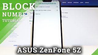 How to Block Number on ASUS ZenFone 5Z - Blacklist Tutorial