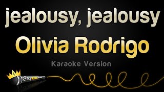 Olivia Rodrigo - jealousy, jealousy (Karaoke Version)
