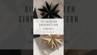 EINFACHER DIY FALTSTERN NO. 2 - langsamere Videoanleitung