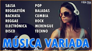 MÚSICA LATINA VARIADA 🎧 Pop, Baladas, Rock, Cumbia, Salsa, Merengue, Techno, Bachata, Reggae y más