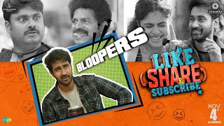Like Share & Subscribe🔔  Movie Bloopers | Santosh Shobhan, Faria Abdullah | LSS from Nov4th