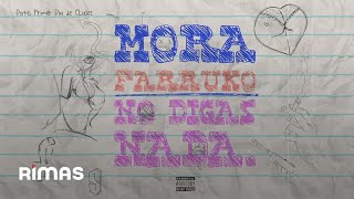 Mora x Farruko - No Digas Nada (Video Lyric)