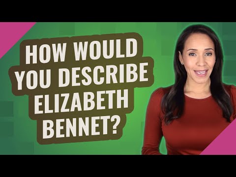 How would you describe Elizabeth Bennet?
