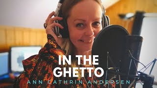 In The Ghetto - Ann Cathrin Andersen