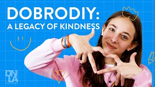 DNLA -  Dobrodiy: A Legacy of Kindness