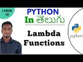 Lambda Functions in python in Telugu | Learn Python in Telugu | Lesson - 40