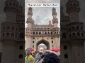 charminar hyderabad charminar charminarvlog hyderabad tourist tourism hydrabadi india yt