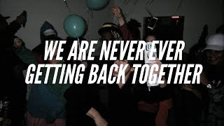Taylor Swift - We Are Never Ever Getting Back Together (Taylor's Version) [Lyric Video]