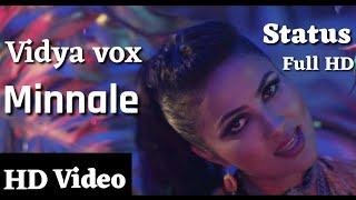 Vidya Vox - Minnale (Official Video) | Minnale Official WhatsApp status  | ISHQWALE