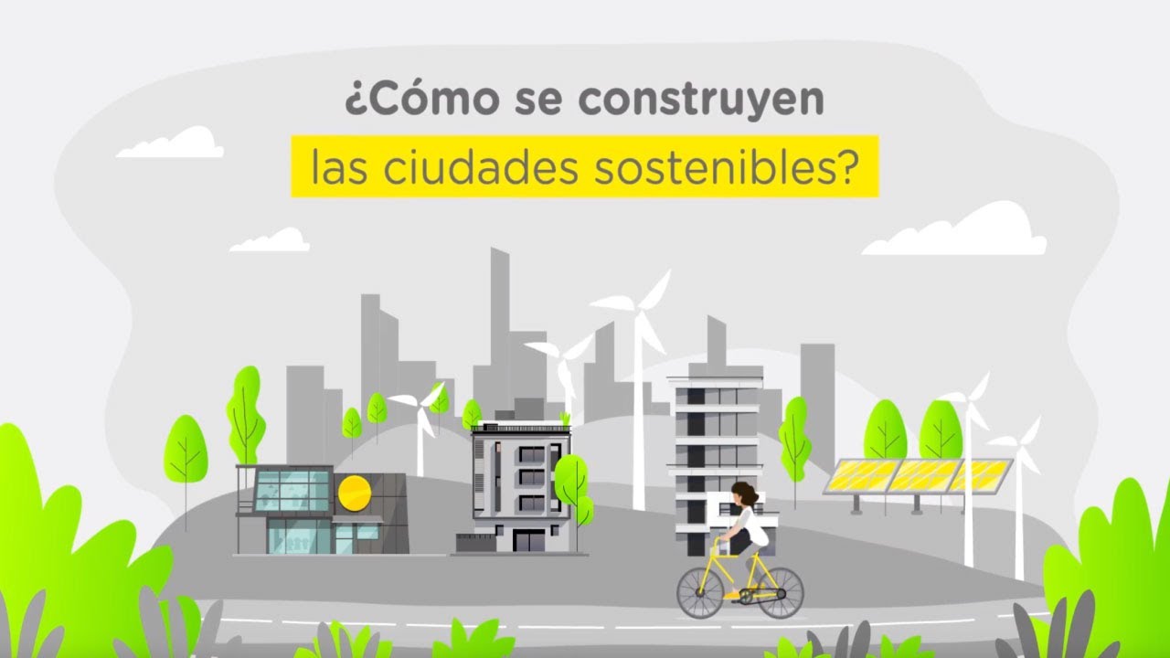 Ciudades Sostenibles Del Mundo: ¿Qué Son?, ¿Cómo Se Construyen ...