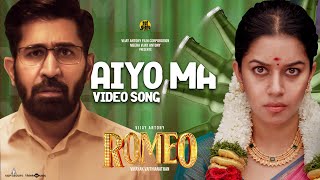 Aiyo Ma - Video Song | Romeo | Vijay Antony, Mirnalini | Barath Dhanasekar | Vinayak Vaithianathan