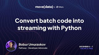 Convert batch code into streaming with Python