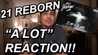 A Lot 21 Savage ft. J Cole | Reaction & Breakdown!! (A new 21 Savage Is Here!!)
