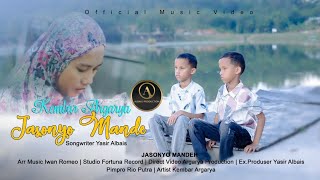 KEMBAR ARGARYA - JASONYO MANDE (Official Music Video)