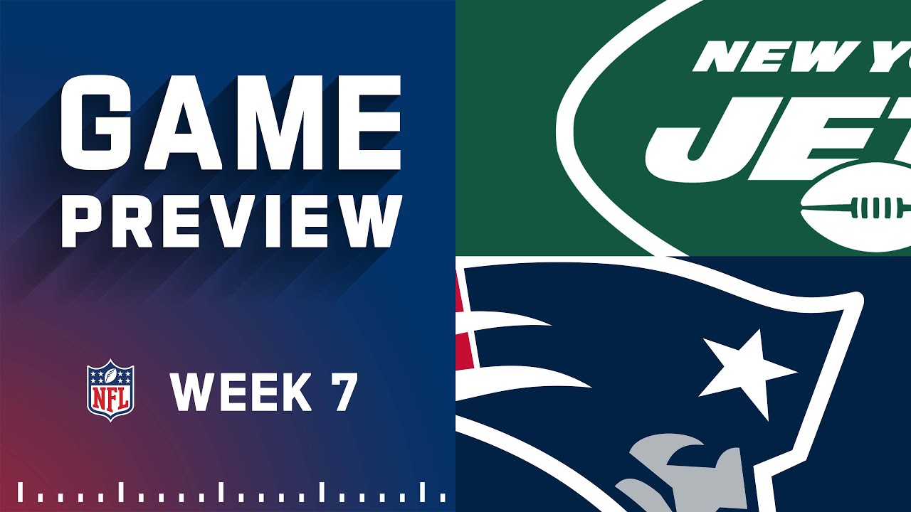 New York Jets Vs. New England Patriots | Week 7 NFL Game Preview - YouTube