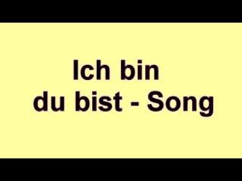 Ich Bin Du Bist - Ich Bin Du Bist Song - Learn German - YouTube