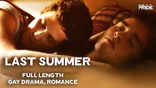 Last Summer (2013) | Full Length Gay Romance Drama Film! | We Are Pride