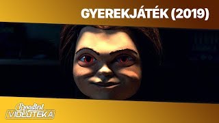 Gyerekjáték 2019 | Előzetes magyarul