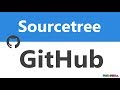 How to use Source Tree with Github - Tutorial 6