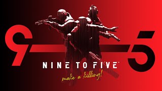 Nine to Five Alpha Gameplay Trailer