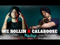 We Rolling X Calaboose - Mashup | Video Song | Apulse Music | Latest Panjabi songs