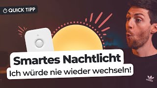 Smartes Nachtlicht: Darauf will ich NIE MEHR verzichten! | Philips Hue Smart Home