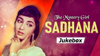 The Mystery Girl - Sadhana Hit Songs | Hindi Songs | Jukebox