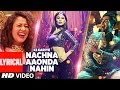 Ki Kariye Nachna Aaonda Nahin Lyrical  Video Song | Mouni Roy, Hardy Sandhu, Neha Kakkar, Raftaar