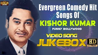 Evergreen Comedy Hit Songs Of Kishore Kumar Bollywood Songs - Video Songs Jukebox  - (HD)