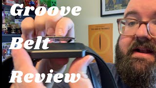 Groove Belt Review