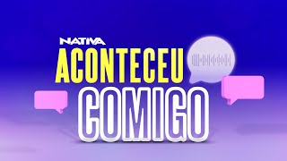 ACONTECEU COMIGO - HISTÓRIA DE KATE 15/01/2025