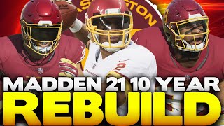10 Year Rebuild Of Our Washington Football Team Madden 21 Franchise! Our Guys Become Hall Of Famers!