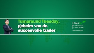 Turnaround Tuesday, geheim van de succesvolle trader