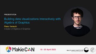 Building data visualizations interactively with Algebra of Graphics - Pietro Vertechi - MakieCon 23