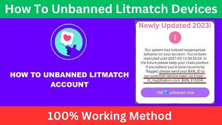 How To Fix Banned Account In Litmatch - How To Fix Banned Device In Litmatch 2025