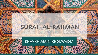 Sunday Tafsīr - Sūrah al-Raḥmān (55) Session 4