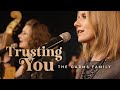 Trusting You - The Garms Family