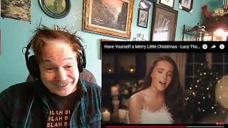 Lucy Thomas - Have Yourself a Merry Little Christmas, A Layman's Reaction