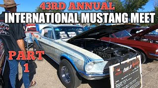 43 INTERNATIONAL MUSTANG MEET PT 1