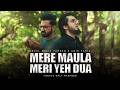 Mere Maula Meri Ye Dua | Official Nasheed by Abdul Malik Fareed & Aqib Farid | Only Vocals & Duff