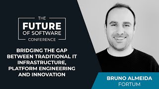 Bridging traditional IT, Platform Engineering, and innovation | Bruno Almeida