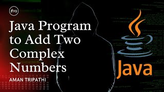 Java Program to Add Two Complex Numbers | how to add composite number using java program #youtube