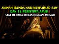 12 kejadian luar biasa ketika Rasulullah SAW masih berada dalam kandungan ibunya Aminah binti Wahab