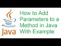 25 How to Add Parameters to a Method in Java With Example