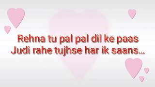 Pal Pal Dil Ke Paas Full Title Song (Lyrics) - Arijit Singh | Karan Deol | Audio |