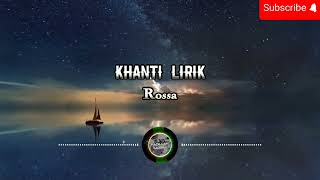 Khanti | OST. Bidadari Bermata Bening (Lirik) - Rossa