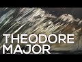 Theodore Major: A collection of 35 paintings (HD)