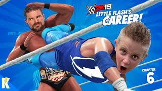Championship Match for Little Flash! (WWE 2k19 Career Mode Part 6) K-City GAMING